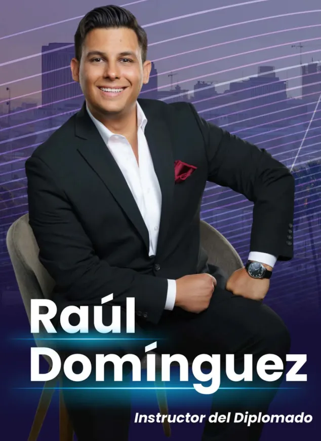 Raúl Domínguez - Instructor del Diplomado en Inteligencia Artificial Aplicada a los Negocios, Empresario y Consultor Internacional en IA desde Los Ángeles California